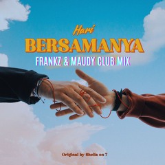Sheila On 7 - Hari Bersamanya (FRANKZ & Maudy Club Mix)