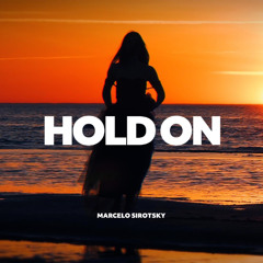 Hold on