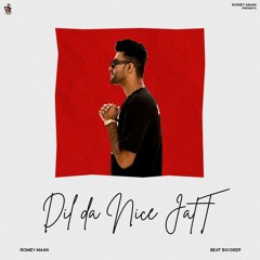 Dil Da Nice Jatt | Romey Maan
