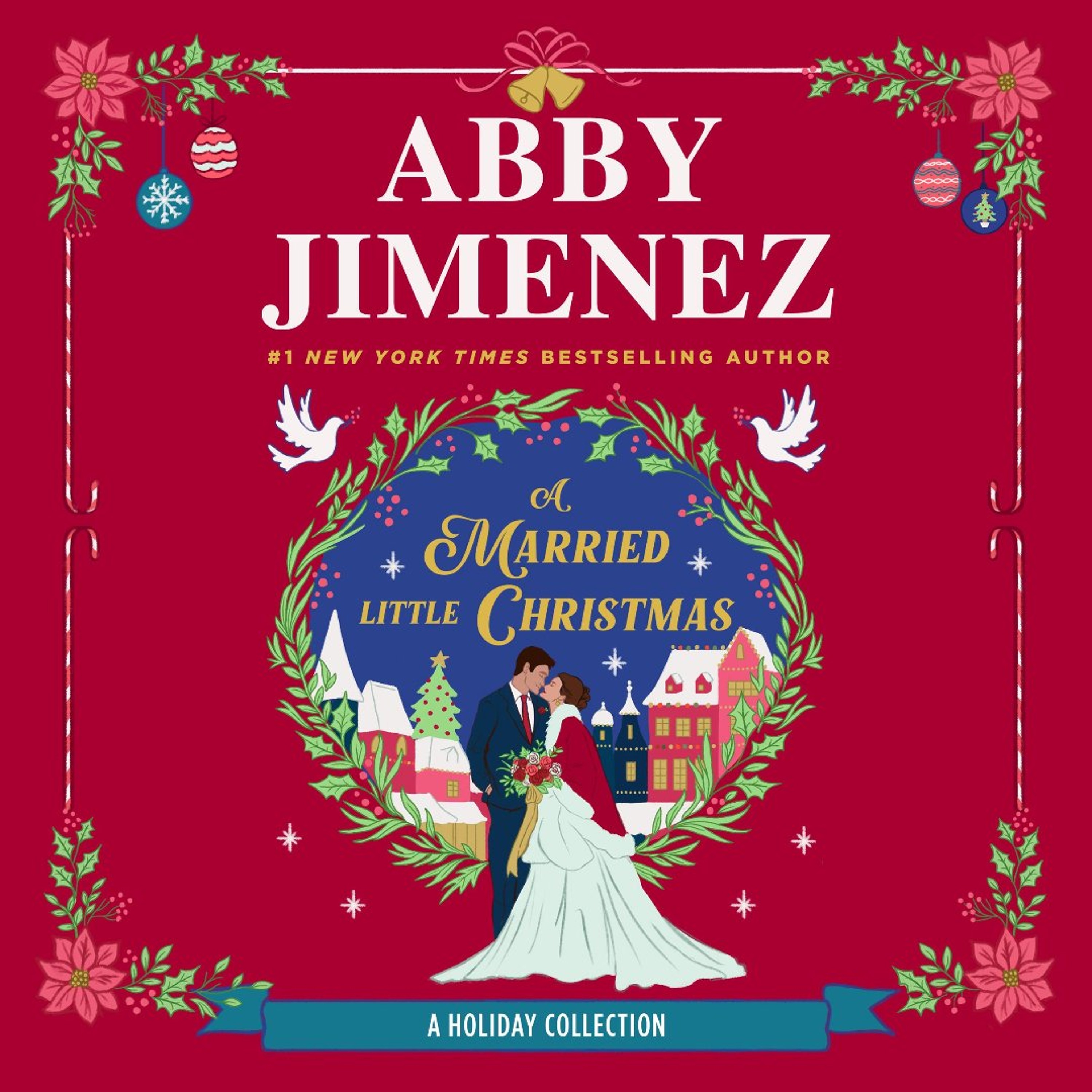 A Married Little Christmas by Abby Jimenez, Read by Anthony Palmini, Patti Murin, Grayson Owens, Mollie Stark, Christine Lakin, Zachary Webber