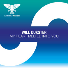 Will Dukster - My Heart Melted Into You (Extended Mix)