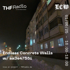 Endless Concrete Walls w/ aa3e4755i // 01.06.2025