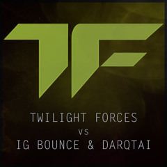 TWILIGHT FORCES x IG BOUNCE & DARQTAI showcase (23.02.2023)