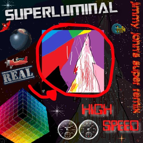 modus - Superluminal (Jimmy John's HIGH SPEED Super Remix)