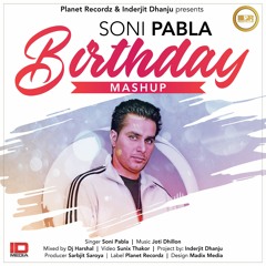 Soni Pabla Birthday Mashup