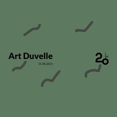 Art Duvelle @ 20ft Radio - 11/08/2021