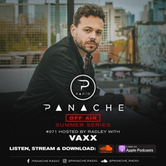 Panache Radio #071 - Mixed by Vaxx