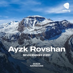 Ayzk Rovshan at "Shahdag 2351" for Solong