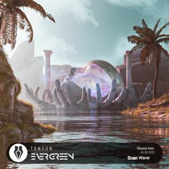 TENS!ON - Evergreen