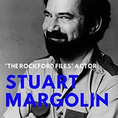 GET [EPUB KINDLE PDF EBOOK] STUART MARGOLIN: An Account of his Life, Death, Career and Movies (Inclu