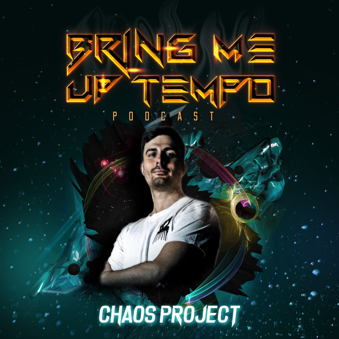 Stream Bring Me Up Tempo Podcast 051 CHAOS PROJECT by Bring Me Up Tempo ...