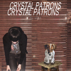 Crystal Patrons - vanished