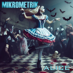 The Sisters of Mercy - Alice [Mikrometrik Cover]