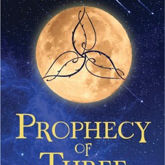 Read/Download Prophecy of Three BY : Ashley McLeo