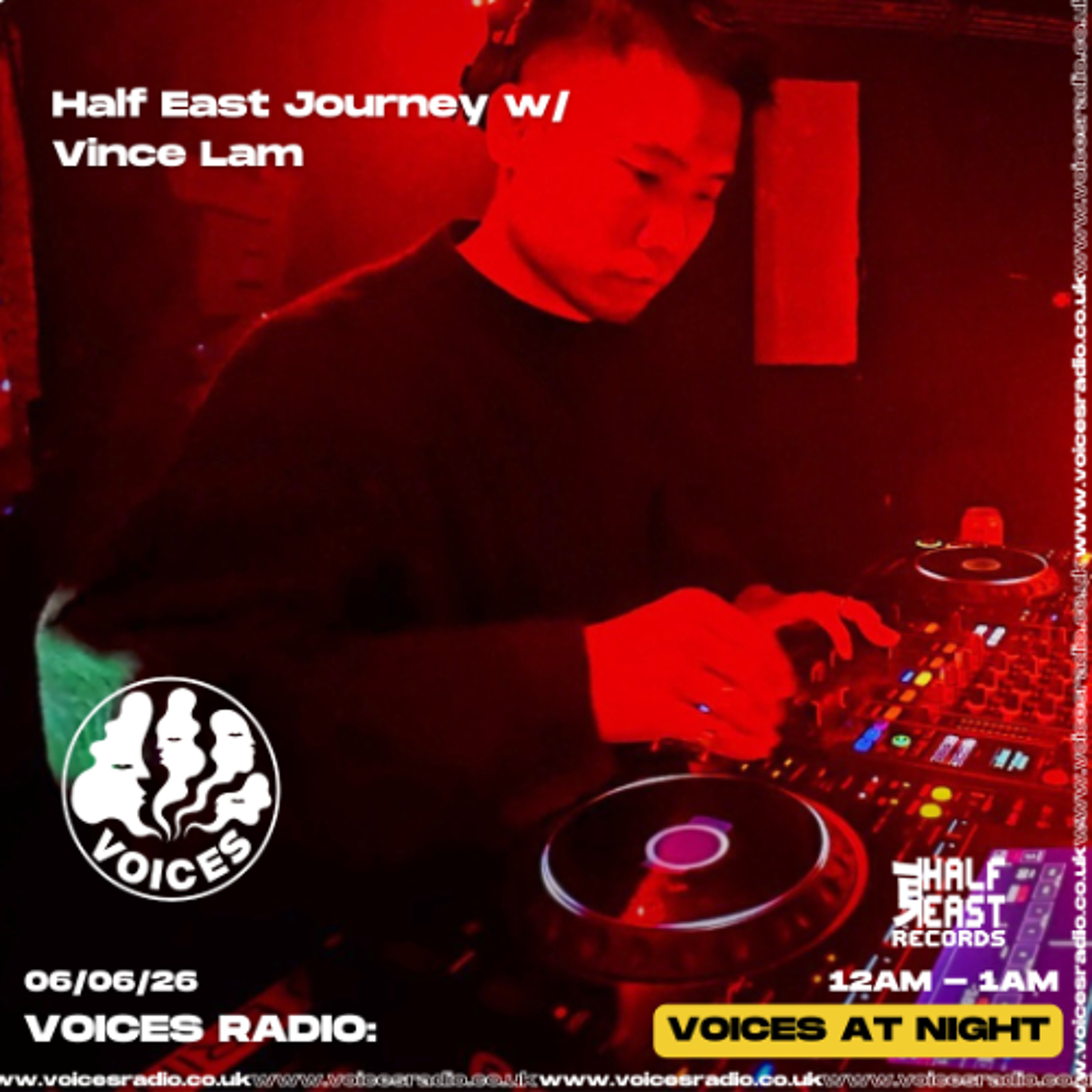 Half East Journey w/ Vince Lam 06/06/26 [Voices Radio] episode artwork