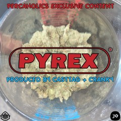 Pyrex [prod. casttag + cranky] *** (natenumbaeight)