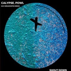 Calypse , Powl - Shout Down (Original Mix)_TEC254