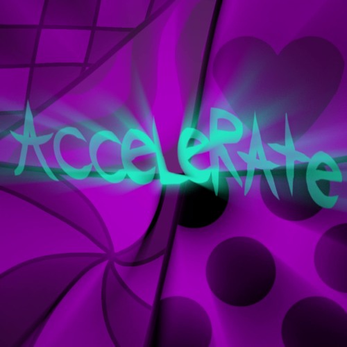 Accelerate