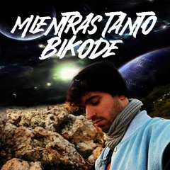 BIKODE - MIENTRAS TANTO (Beat by @prodmasterboss)