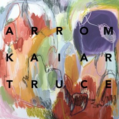 ARROM x KAIAR 'Fallen Out Of Favour' from 'Truce' (PR023)