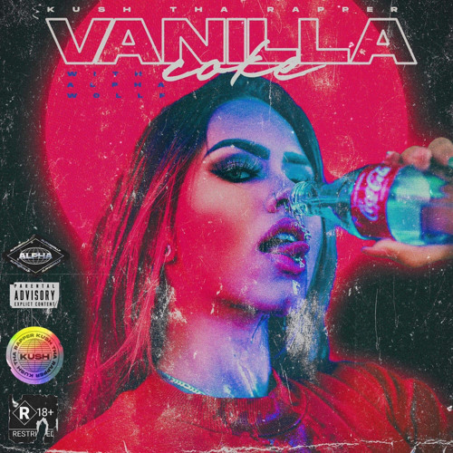 Vanilla Coke ft Alpha Wollf prod. Dre Sama