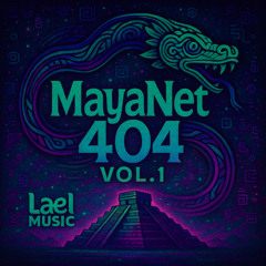 Lael_Music_MayaNET_404