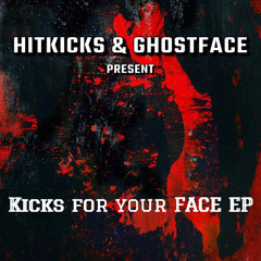 Kicks for your Face EP