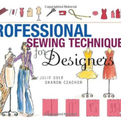 [READ] EPUB 📚 Professional Sewing Techniques for Designers by  Sharon Czachor &  Jul
