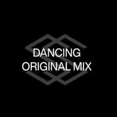 Dancing - Original Mix