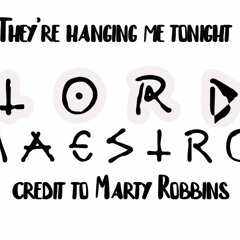 They're Hanging Me Tonight (Marty Robbins Cover)