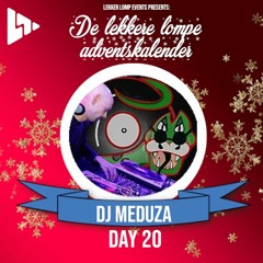 De Lekkere Lompe Adventskalender Day 20 - Dj Meduza