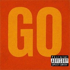 Go (Prod. Chris Case)