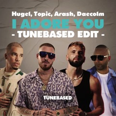 HUGEL, Topic, Arash - I Adore You (feat. Daecolm) (TUNEBASED EDIT) *filtered due to copyright*