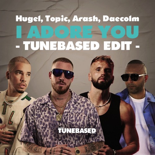 HUGEL, Topic, Arash - I Adore You (feat. Daecolm) (TUNEBASED EDIT) *filtered due to copyright*