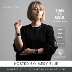 NOV30 - TIME TO SOUL #001 | DEEP HOUSE | MERY BLUE