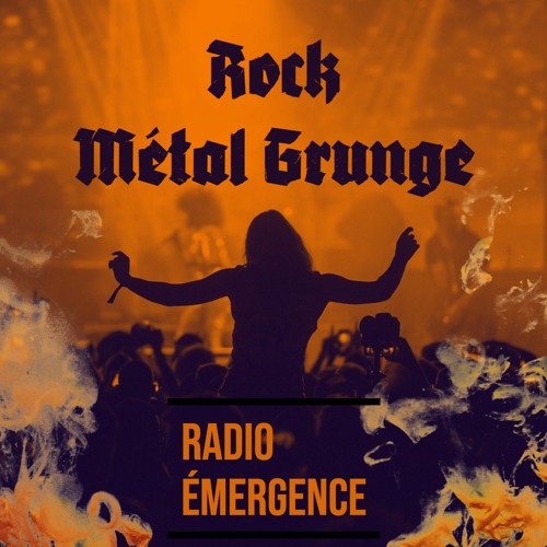 Stream Capsule 39 - Rock Métal Grunge by Radio Émergence | Listen online  for free on SoundCloud