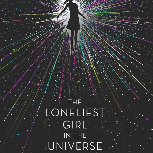 Read/Download The Loneliest Girl in the Universe BY : Lauren James