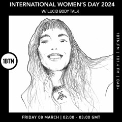 International Women's Day 2024 w/ Lucid Body Talk