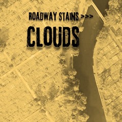 Roadway Stains - Clouds