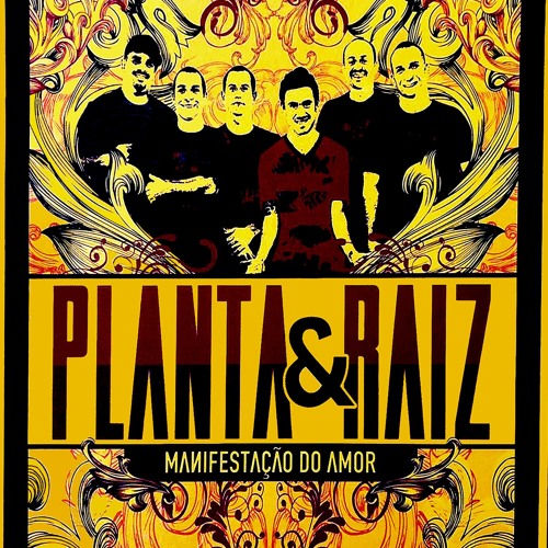 Stream Planta E Raiz | Listen to Manifestação Do Amor playlist online ...