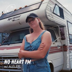 No Heart FM #19 w/ Aléléfi