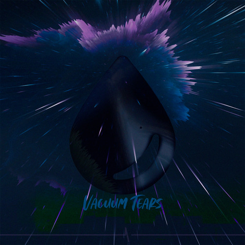 Vacuum Tears