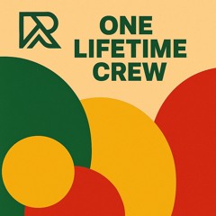 one-lifetime-crew.mp3