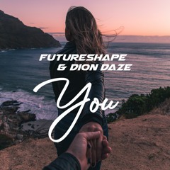 FutureShape & Dion Daze - You