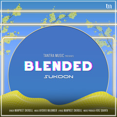 Sukoon (Blended)