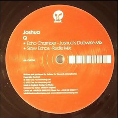 Joshua - Echo Chamber (Joshua's Dubwise Mix)