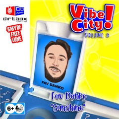 Fav Danko- Sunshine- Dirtbox Recordings- FREE DOWNLOAD