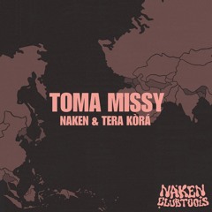 TOMA MISSY (NAKEN & TERA KÒRÁ)