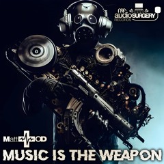 MATT OD- Music Is The Weapon (OUT NOW)