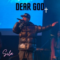 Dear God - Sila